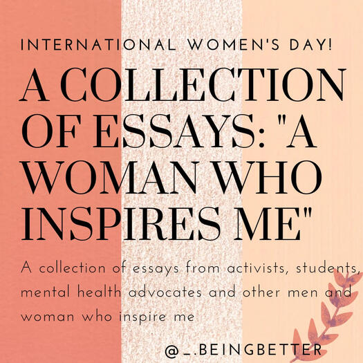 Women's History Month A Woman Who Inspires Me Pt. 01